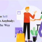 Sell Anything to Anybody